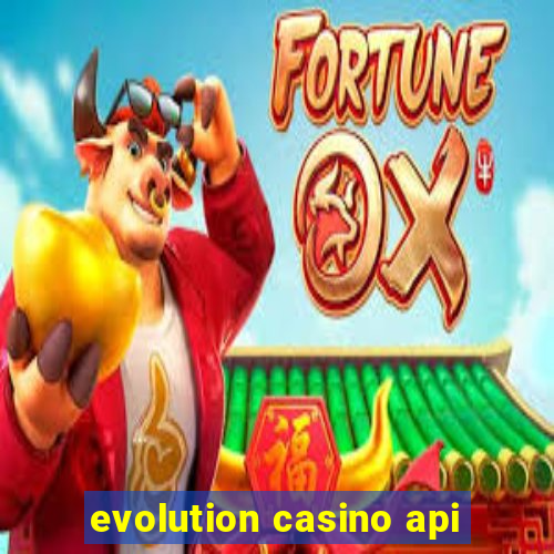 evolution casino api